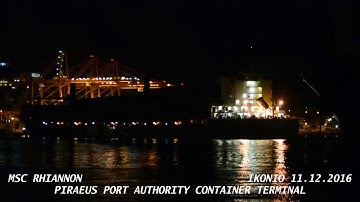 MSC RHIANNON departure from Piraeus Port Authority Container Terminal