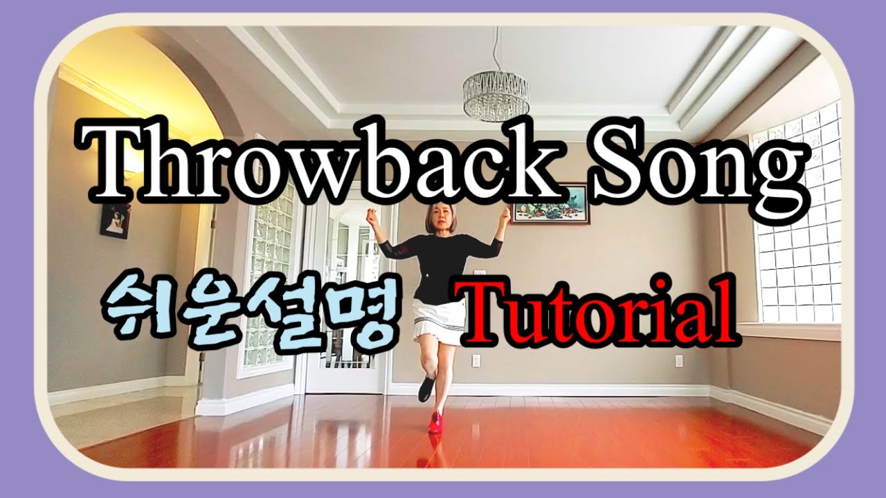 Throwback Song Line Dance 반복 쉬운 스텝설명 Tutorial YouTube