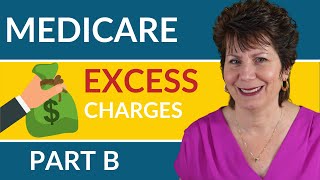 What Are Medicare Part B Excess Charges?