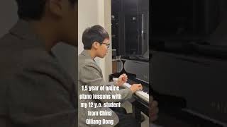 1,5 year of online piano lessons with my 12 y.o. student from China Qiliang Dong.