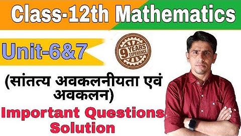 Class-12th_Solution of Important Questions of Unit-6 & 7(सांतत्य अवकलनियता एवं अवकल) by B.R.Godara