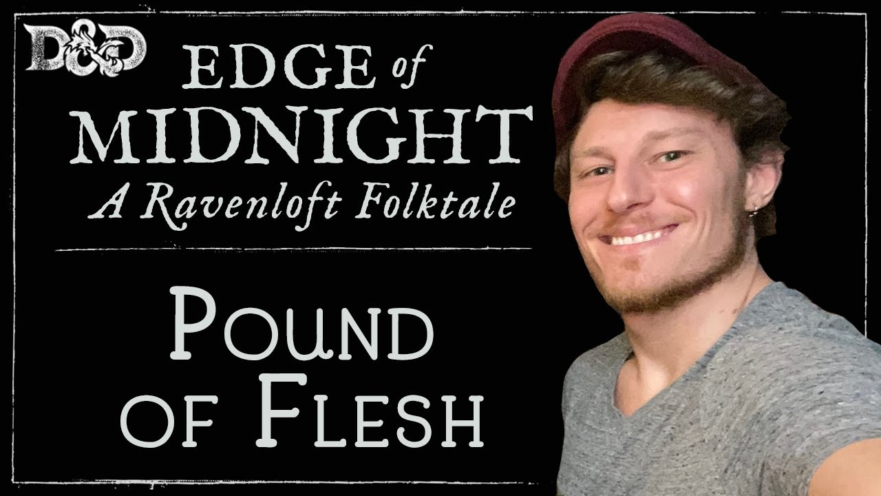 Edge of Midnight Ep. 10 | Folk Horror D&D Campaign | Pound of Flesh