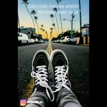 story WA Quotes Tetap semangat walau caci maki menghampiri