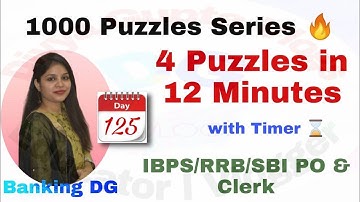 4 Puzzles in 12 Minutes with Timer l Day-125 l IBPS/RRB/SBI PO/Clerk 2021 l Divya Gupta | Bank Exam