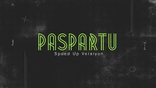 Paspartu Speed Up - Ezhel