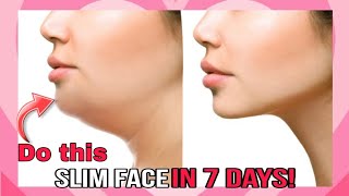 Get rid of DOUBLE CHIN & FACE FAT✨ 5 MIN Routine to Slim Down Your Face, Jawline Slim face in 7 Days