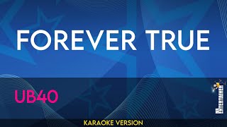 Forever True - UB40 (KARAOKE)