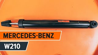 Hvordan bytte bak støtdemper på MERCEDES-BENZ E W210 BRUKSANVISNING | AUTODOC