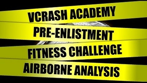 vCRASH Academy | Pre-Enlistment Fitness Challenge | Airborne Analysis