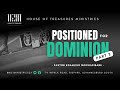 Pastor Kgahliso Mochadibane - Positioned for Dominion (Part 2)