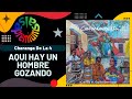 AQUI HAY UN HOMBRE GOZANDO por CHARANGA DE LA 4 - YouTube