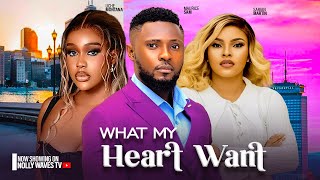 WHAT MY HEART WANT ~ UCHE MONTANA, MAURICE SAM, SARIAN MARTINS | 2024 LATEST NIGERIAN AFRICAN MOVIES