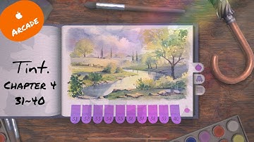 Tint. Book1 Chapter 4 : Level 31~40 (Apple Arcade)