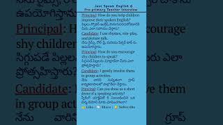 6 Pre‑Primary Teacher Interview Q&A | Language Development| Spoken English Practice #telugutoenglish