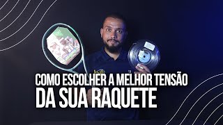 4 Critrios Para Escolher Uma Boa Tenso Para As Cordas De Sua Raquete