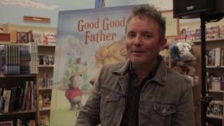 Chris Tomlin Discusses the Inspiration for His Book "Good Good Father"