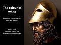 The Colour of White - When did Greek Statues become White?