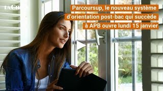 Parcoursup, ce qu'il faut savoir