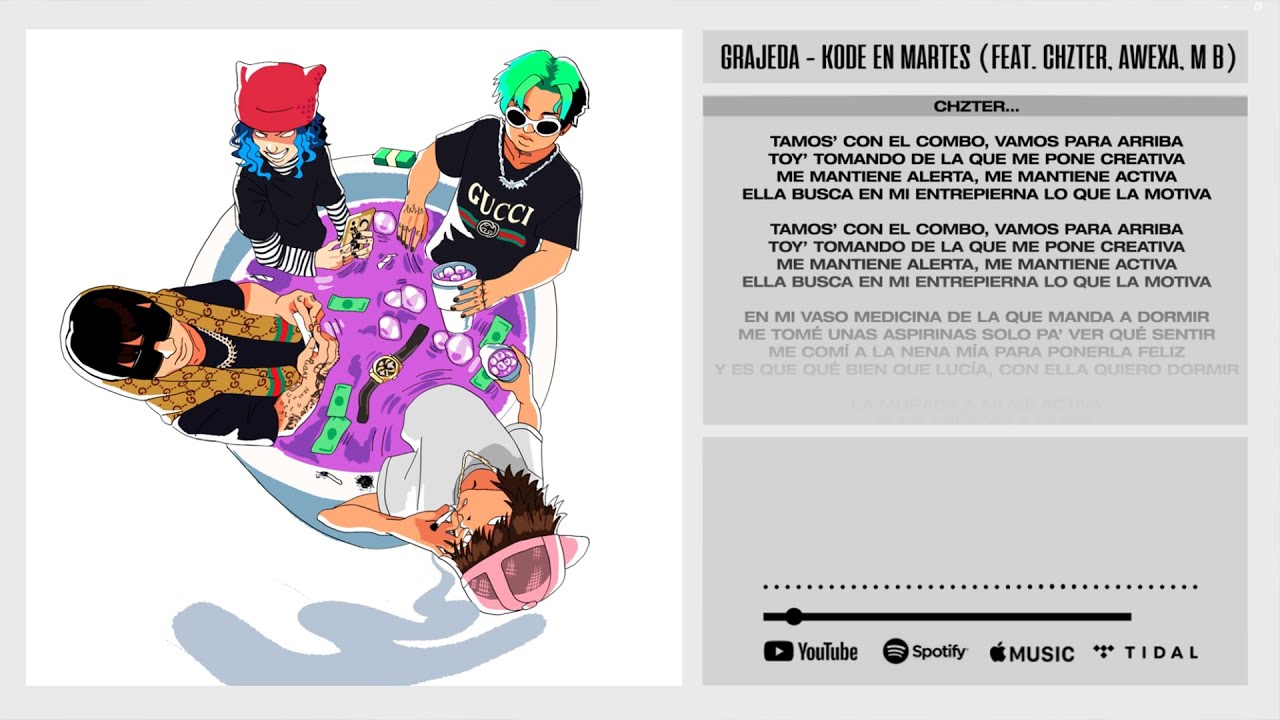 Grajeda - Kode en Martes (Feat Chzter, Awexa, M B)