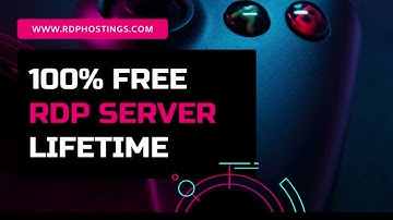 How to Get Free RDP Server Lifetime | 100% Working👉