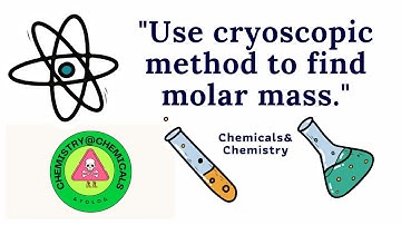 How to find Molar mass of a given compound by cryoscopic method (for details see description)