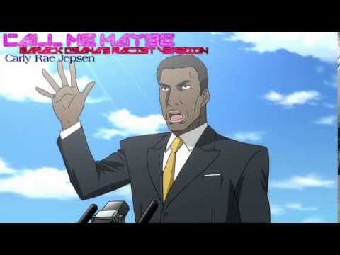 Trollcore Call Me Maybe Barack Obama S Racist Parody Youtube