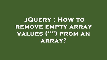 jQuery : How to remove empty array values ("") from an array?