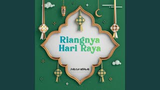 Download Lagu Riangnya Hari Raya MP3