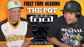 This is TOOL!!! First Time Hearing The Pot Reaction