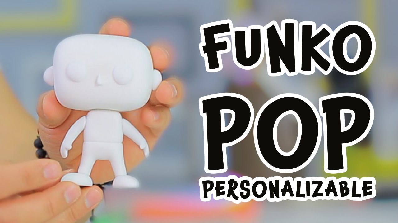 Cómo Hacer Un Funko Pop DIY para personalizar | Custom Funko Pop