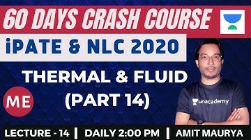 L14: Thermal and Fluid (Part-14) | 60 Days Crash Course for NLC and iPATE 2020 Exam (ME) | Mr. Amit