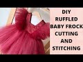 how to make a trendy ruffled ball dress for a girl/ DIY ruffle baby frock cutting and stitching.