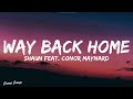 SHAUN feat. Conor Maynard - Way Back Home (Lyrics) Sam Feldt Edit