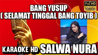 Download Lagu Bang Yusup – Salwa Nura | Karaoke dengan Lirik (Versi Tanpa Vokal) MP3