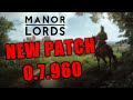 New patch manor lords patch 07960 campaign