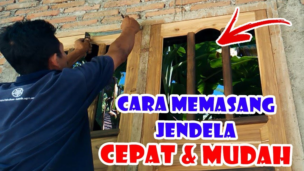  CARA  MEMASANG JENDELA  KAYU  YouTube