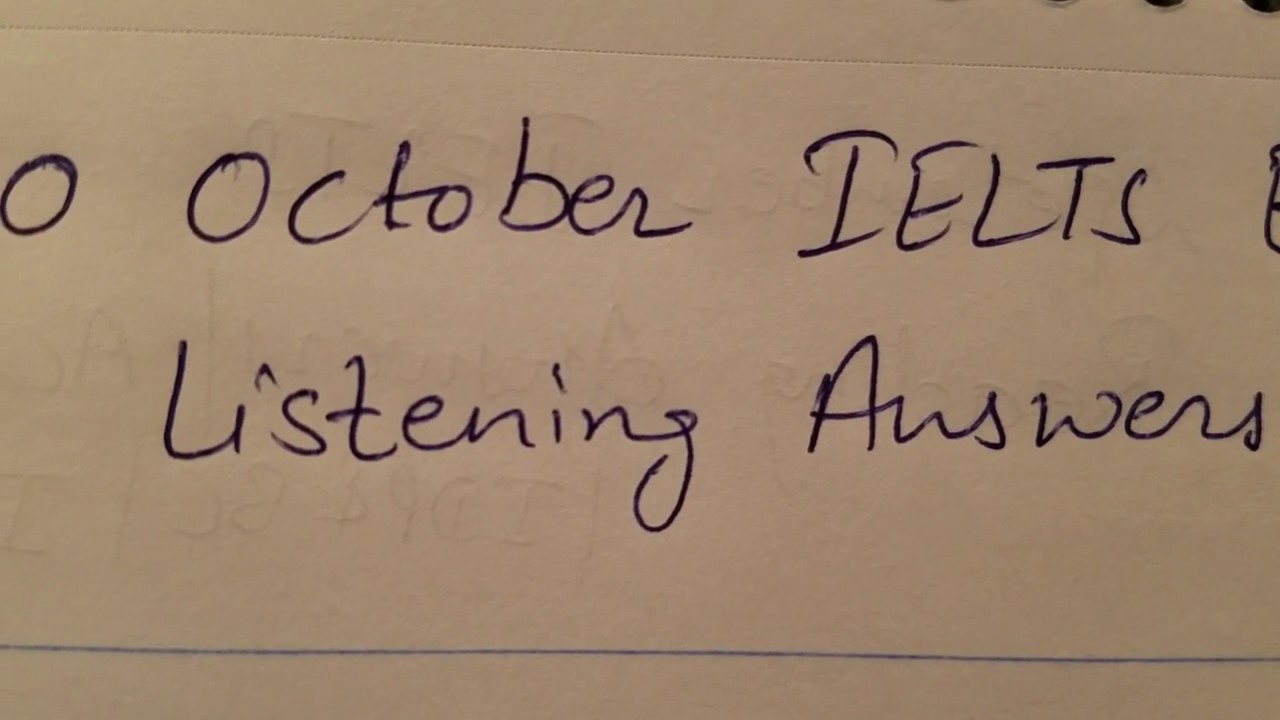 ... 10 key Answer IELTS 2019 October academic | Exam | Listening