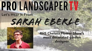 Pro Landscaper TV: Let's Hear It From Sarah Eberle