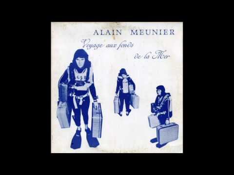 Alain Meunier ‎– Voyage Aux Fonds De La Mer