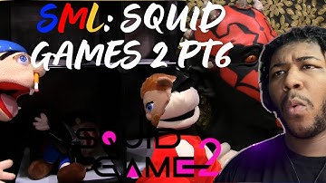 SML Movie: SQUID GAME 2 Part 6