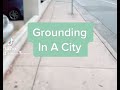 Grounding in a city dr laura koniver md the intuition physician