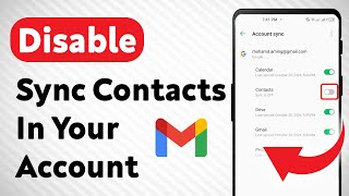 How to Disable Sync Contacts In Your Gmail Account (Updated)