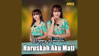 Haruskah Aku Mati