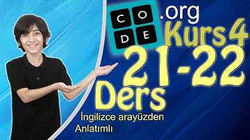 code.org  Kurs 4,   Ders 21-22
