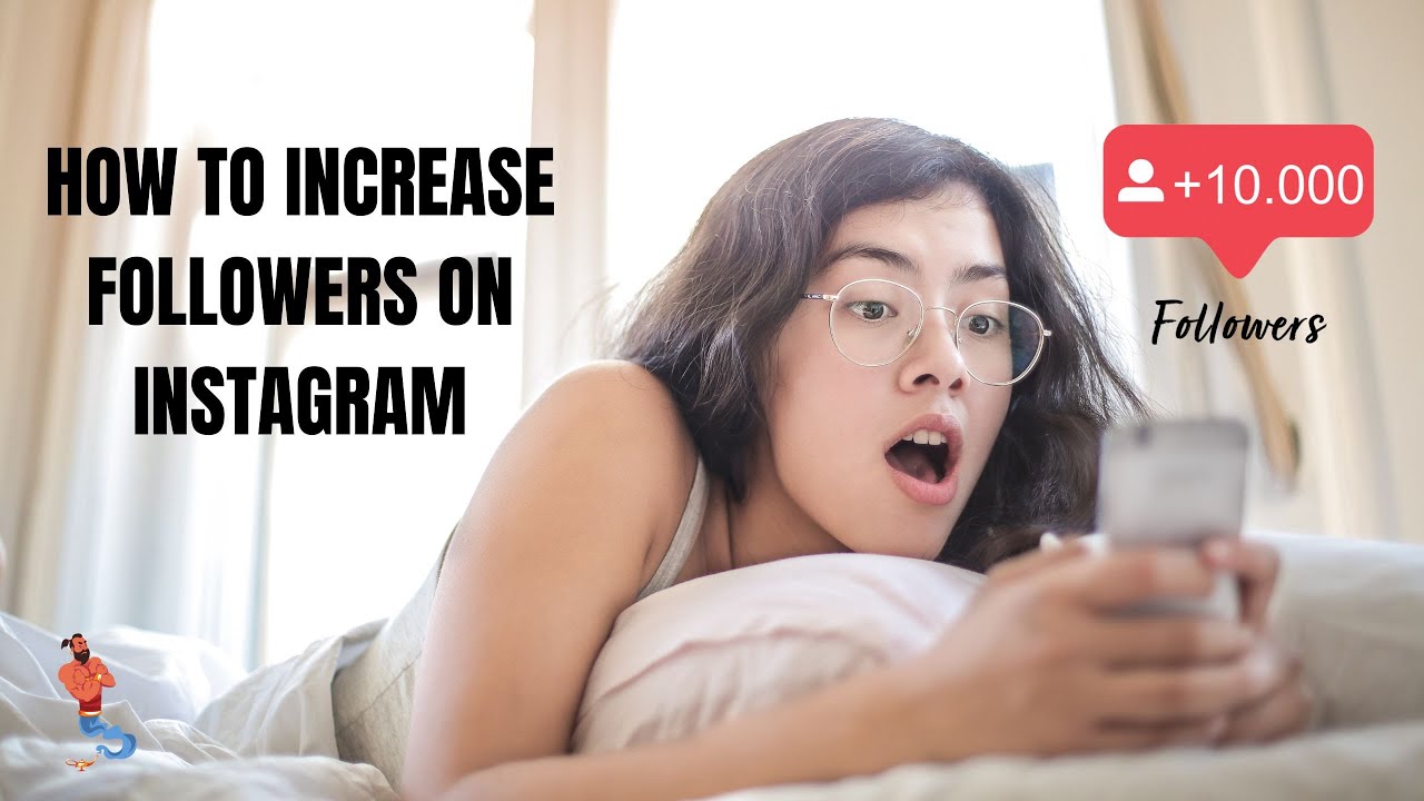 How to Increase Followers on Instagram 🧞 - YouTube