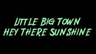 Little Big Town - Hey There Sunshine Instrumental