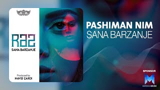 Sana Barzanje - Pashiman Nim