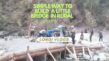 Simple way to build a little bridge in rural || Longi Vlogs ||