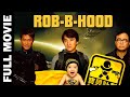 Rob B Hood - Jackie Chan Movie Full HD