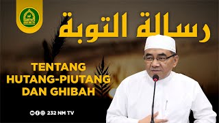 TENTANG HUTANG-PIUTANG DAN GHIBAH | KH. MUHAMMAD BAKHIET